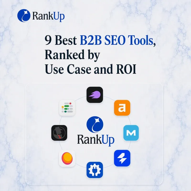 9 Best B2B SEO Tools, Ranked by Use Case and ROI