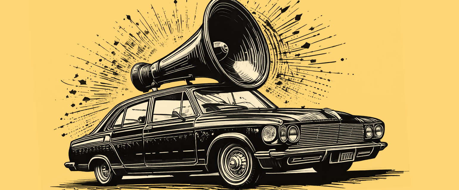 Illustration of a retro car with an oversized megaphone on its roof, set against a yellow background with radiating lines.
