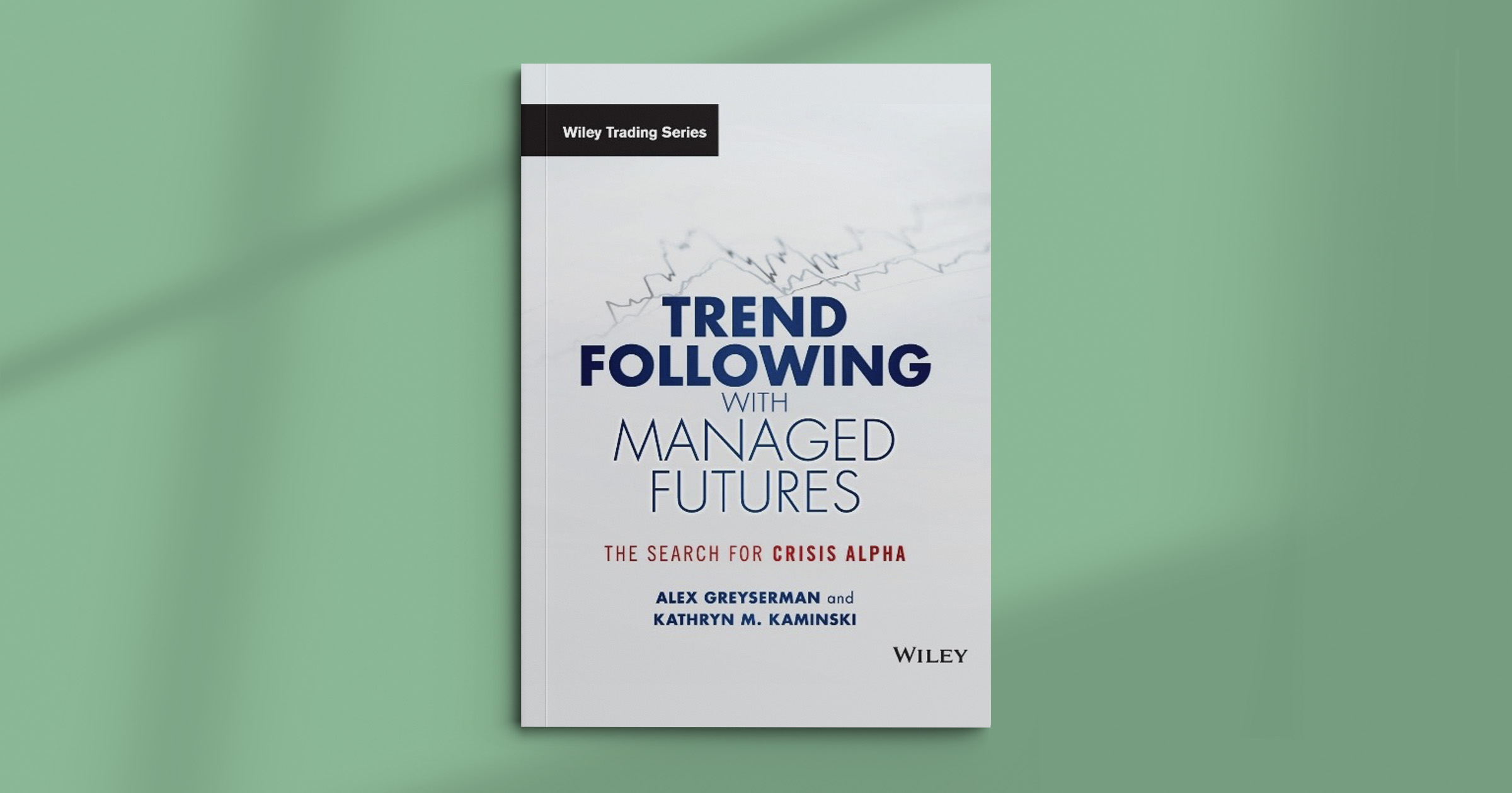 Efficient Capital | Trend Following with Managed Futures: The Search ...