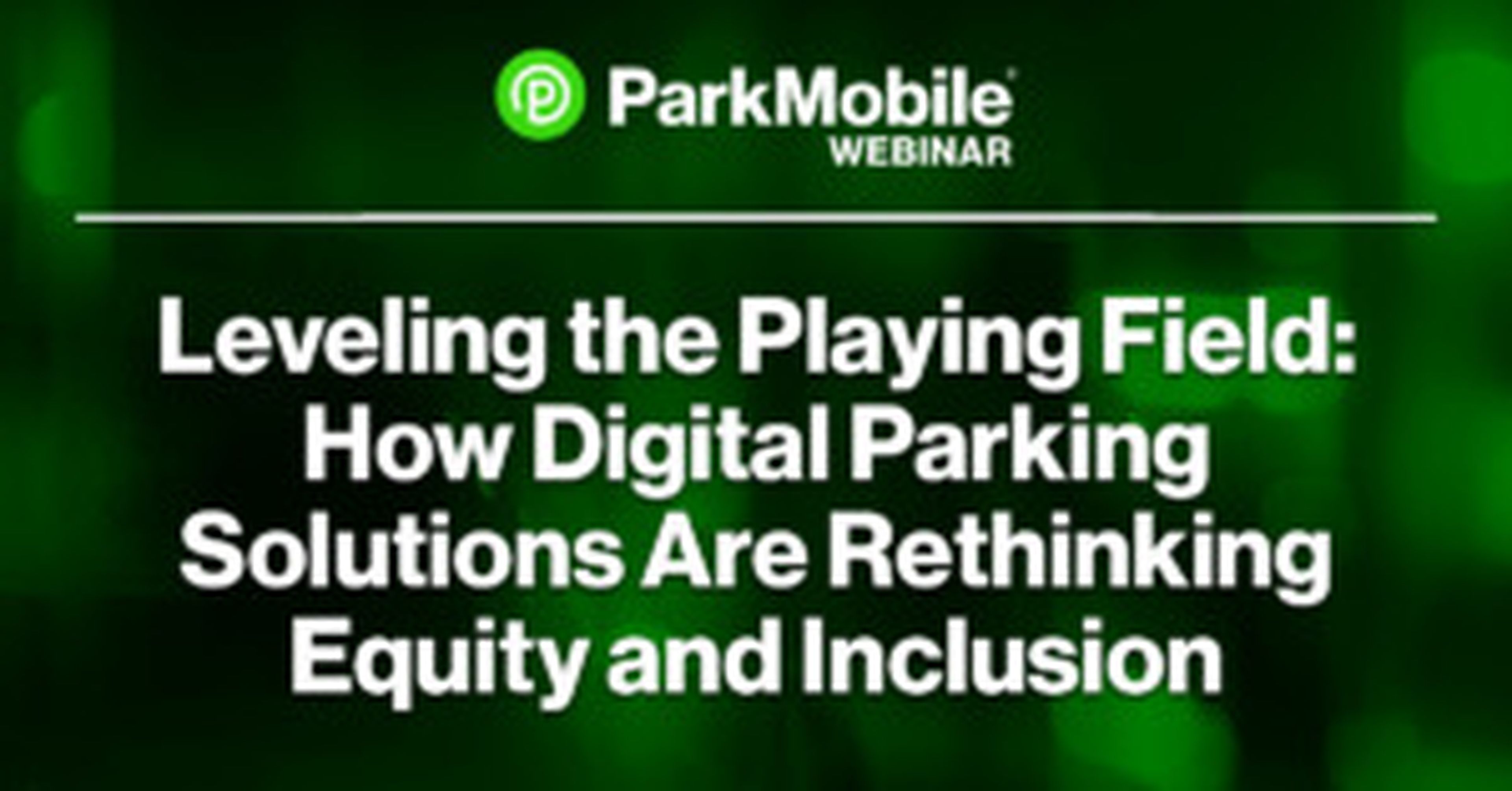 Leveling the Playing Field | Webinar Recap