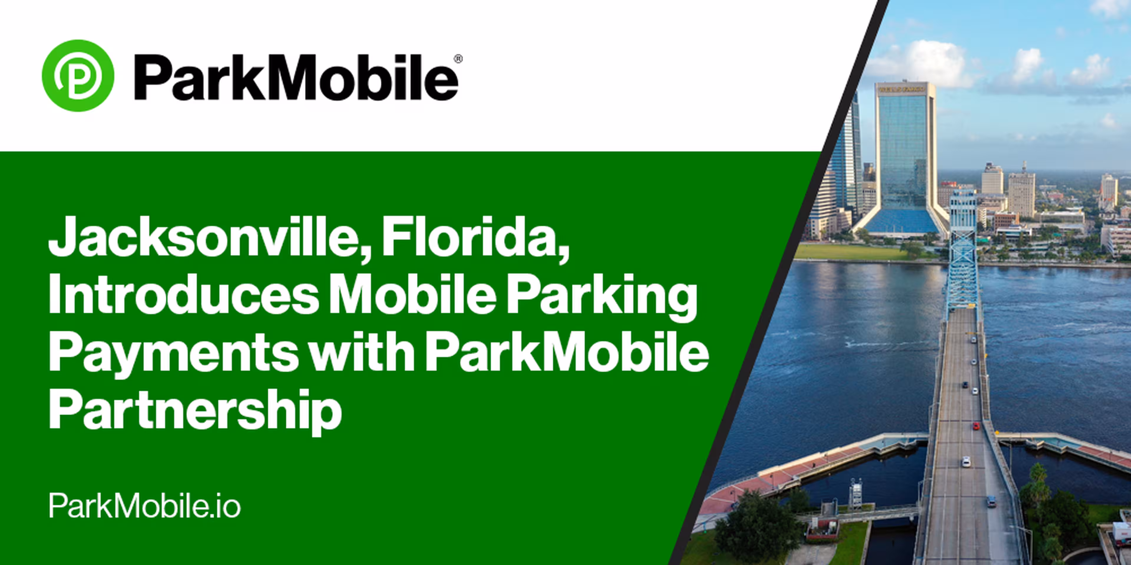 The City of Jacksonville, Florida, Introduces Mobile Parking Payments with ParkMobile Partnership