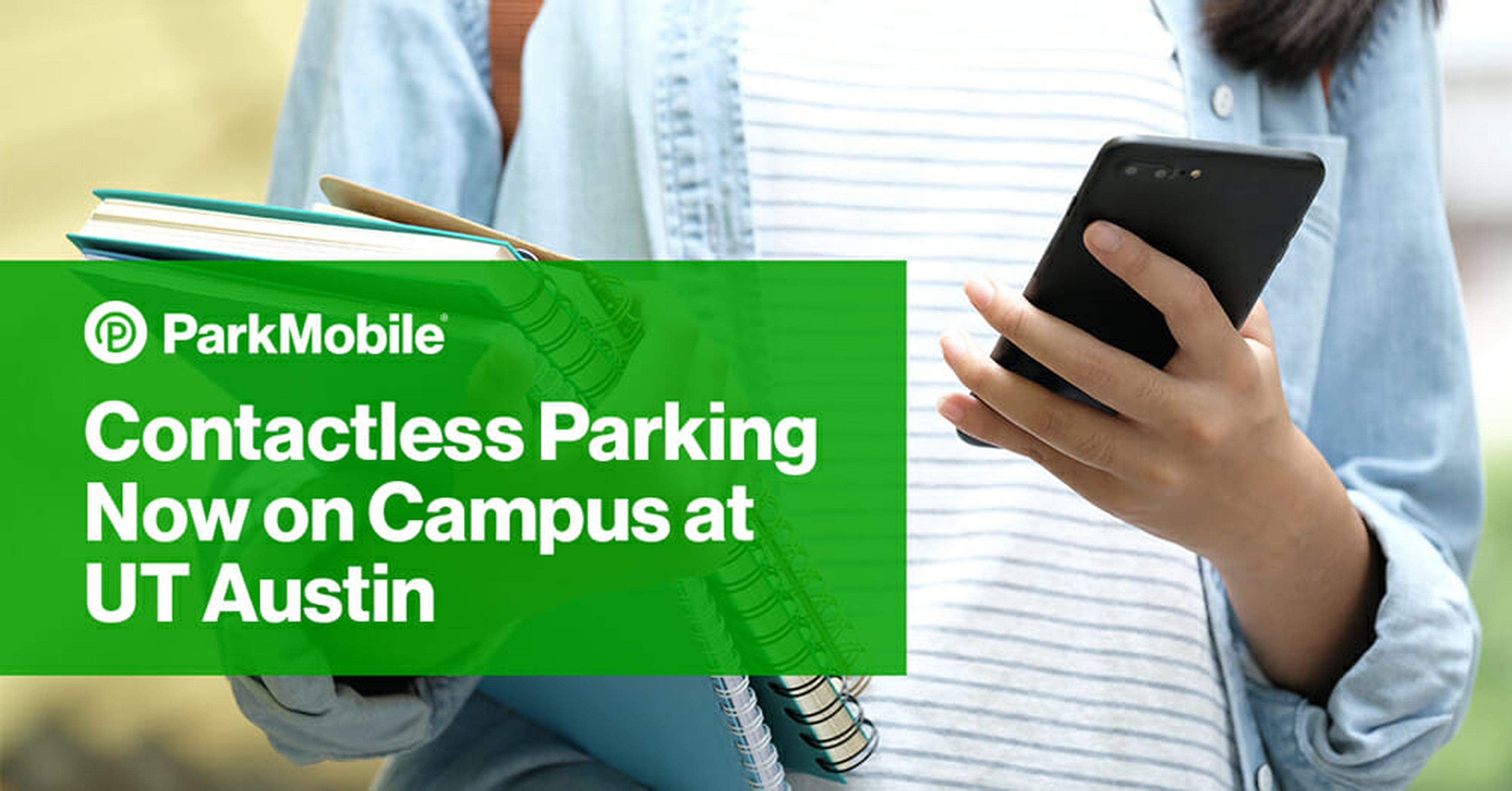 The University of Texas at Austin Partners with ParkMobile for Contactless Parking Payments on Campus