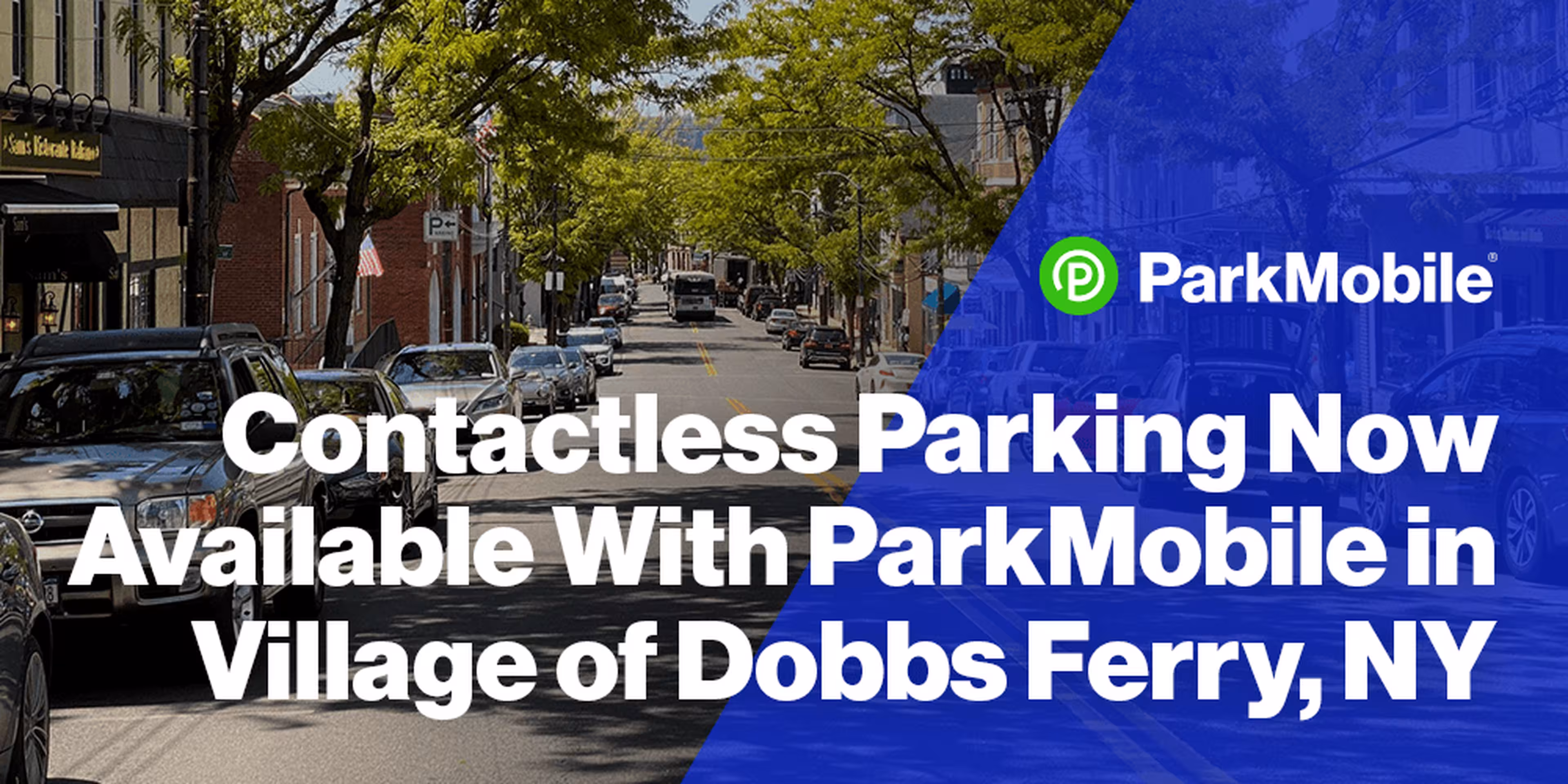 ParkMobile Launches in the Village of Dobbs Ferry, Expanding Contactless Parking Payment Options in New York State