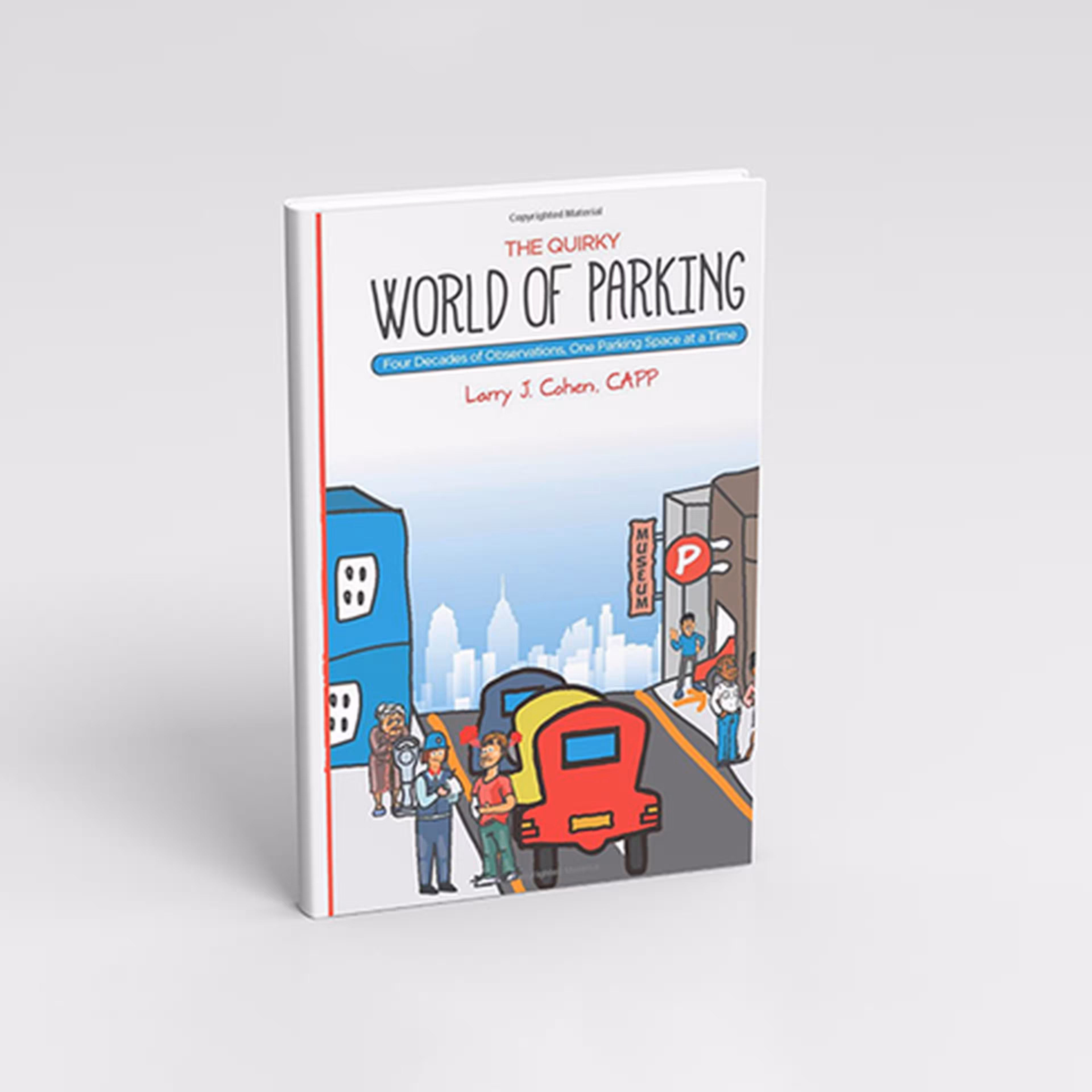 The Quirky World of Parking: Interview with Larry Cohen - ParkMobile Webinar