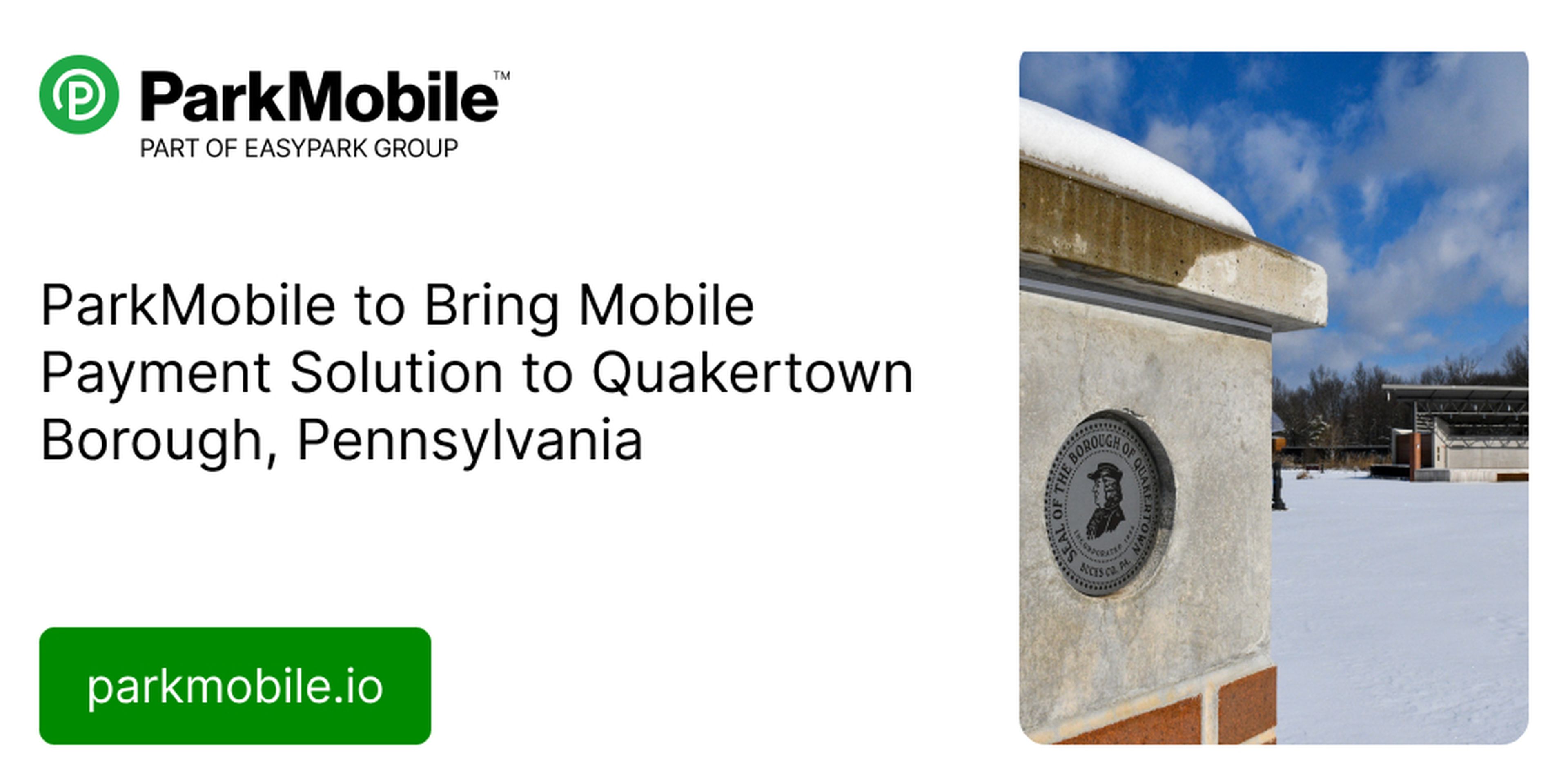 ParkMobile to Bring Mobile Payment Solution to Quakertown Borough, Pennsylvania