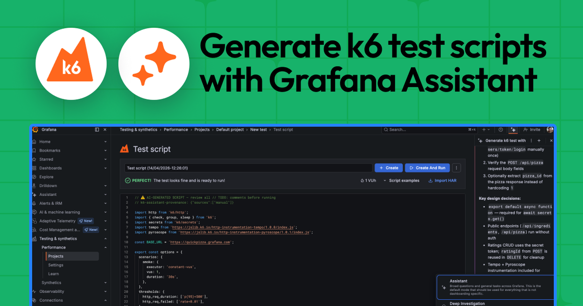 Generate test scripts from natural language with Grafana Assistant: introducing k6 Script Authoring
