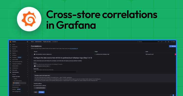 Breaking siloes: How to use cross-store correlations with Grafana