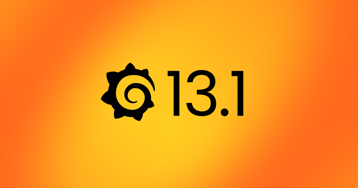 Grafana 13.1 release: observability as code updates, extending Grafana Assistant across more data sources, and more