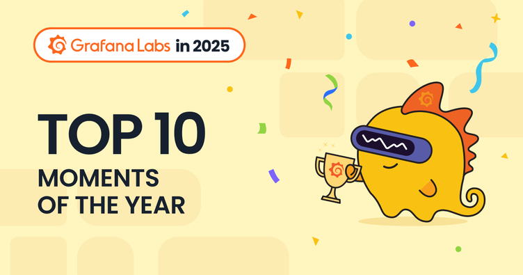 Grafana Labs: Top 10 moments of 2025