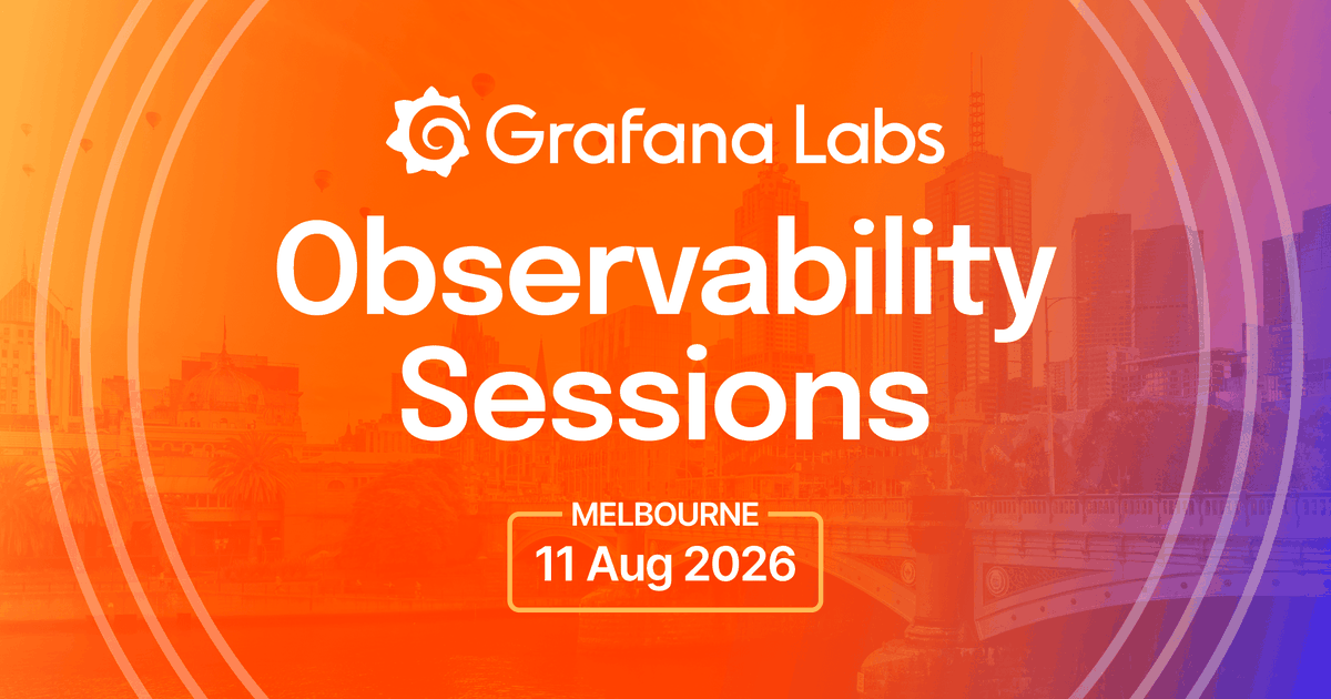 Observability Sessions Melbourne 2026 | Grafana Labs — Grafana Labs event banner