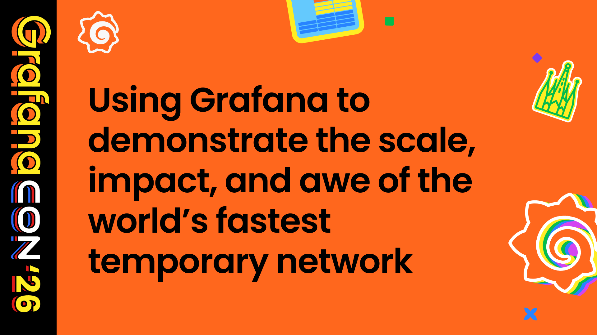 Using Grafana to demonstrate the scale, impact, and awe of the world’s fastest temporary network