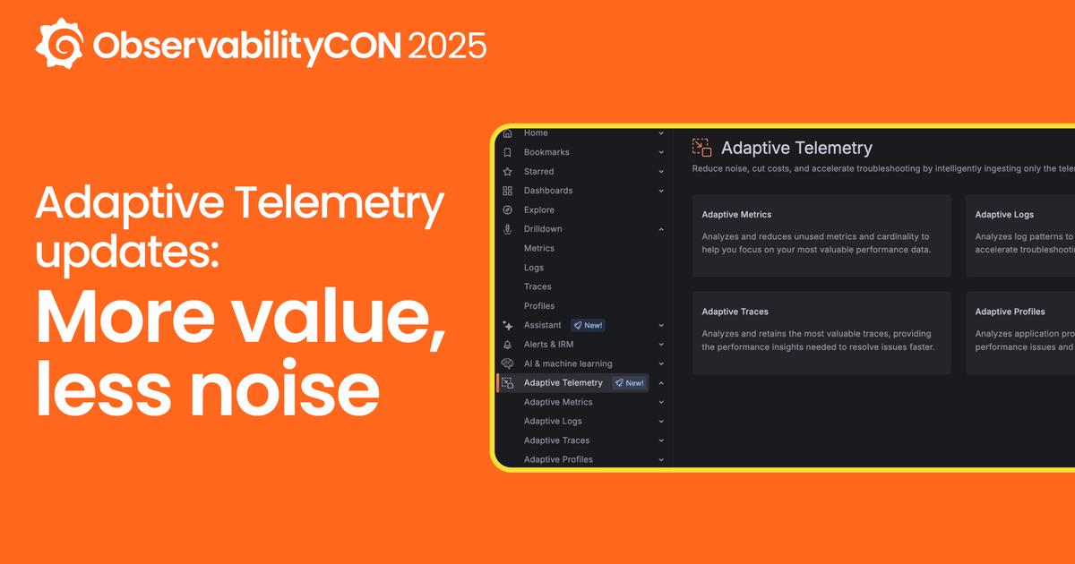 Maximize data value and cut costs: Adaptive Telemetry for metrics, logs ...