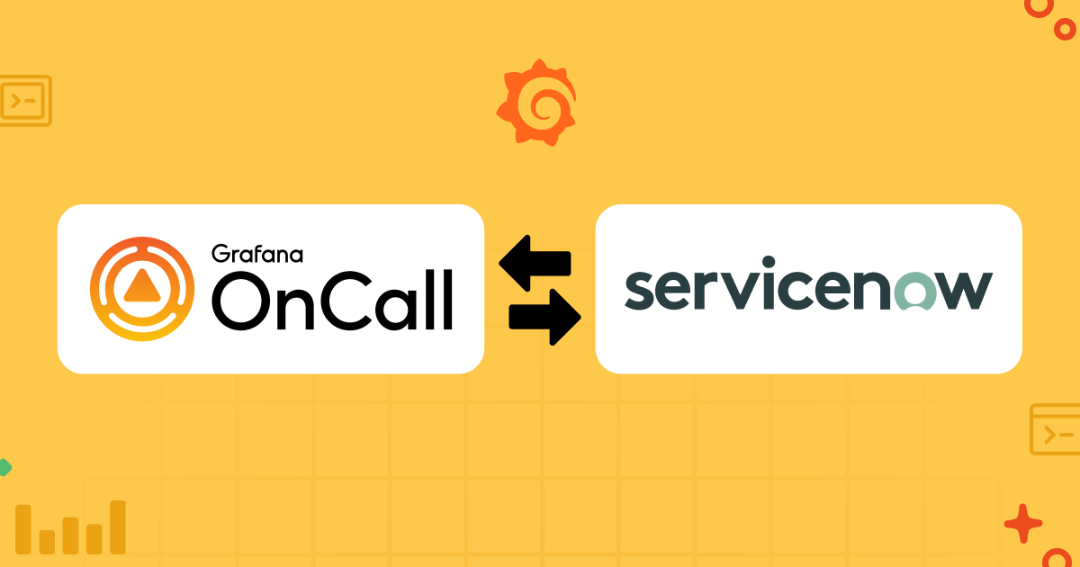 Use Grafana OnCall’s bi-directional ServiceNow alert flows | Grafana Labs