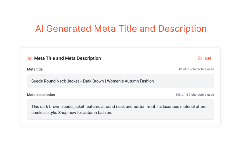 AI also automatically generates keyword-rich meta titles and descriptions.