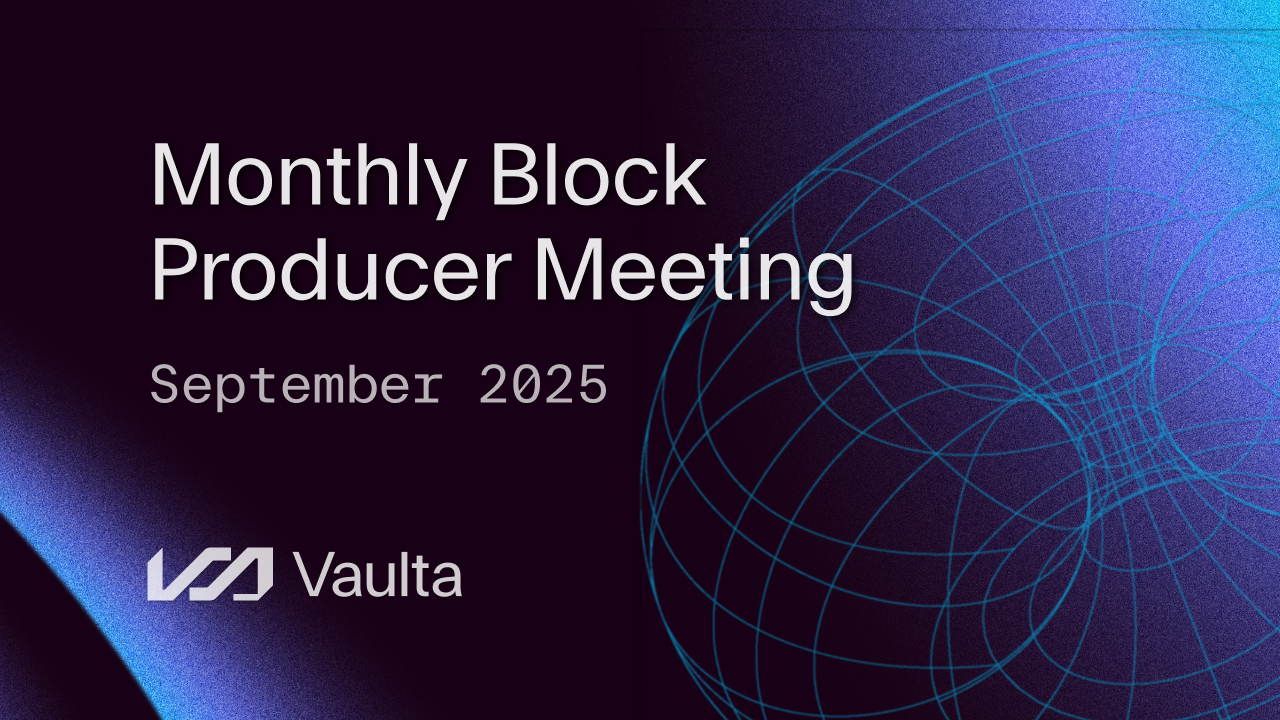 Vaulta BP Meeting Recap—September 2025