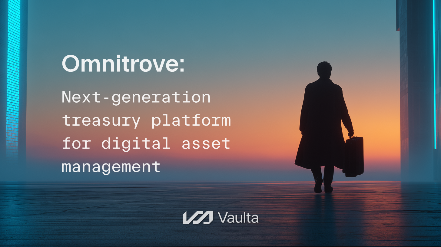 Omnitrove: The Next-Generation Treasury Platform for Institutional Digital Asset Management