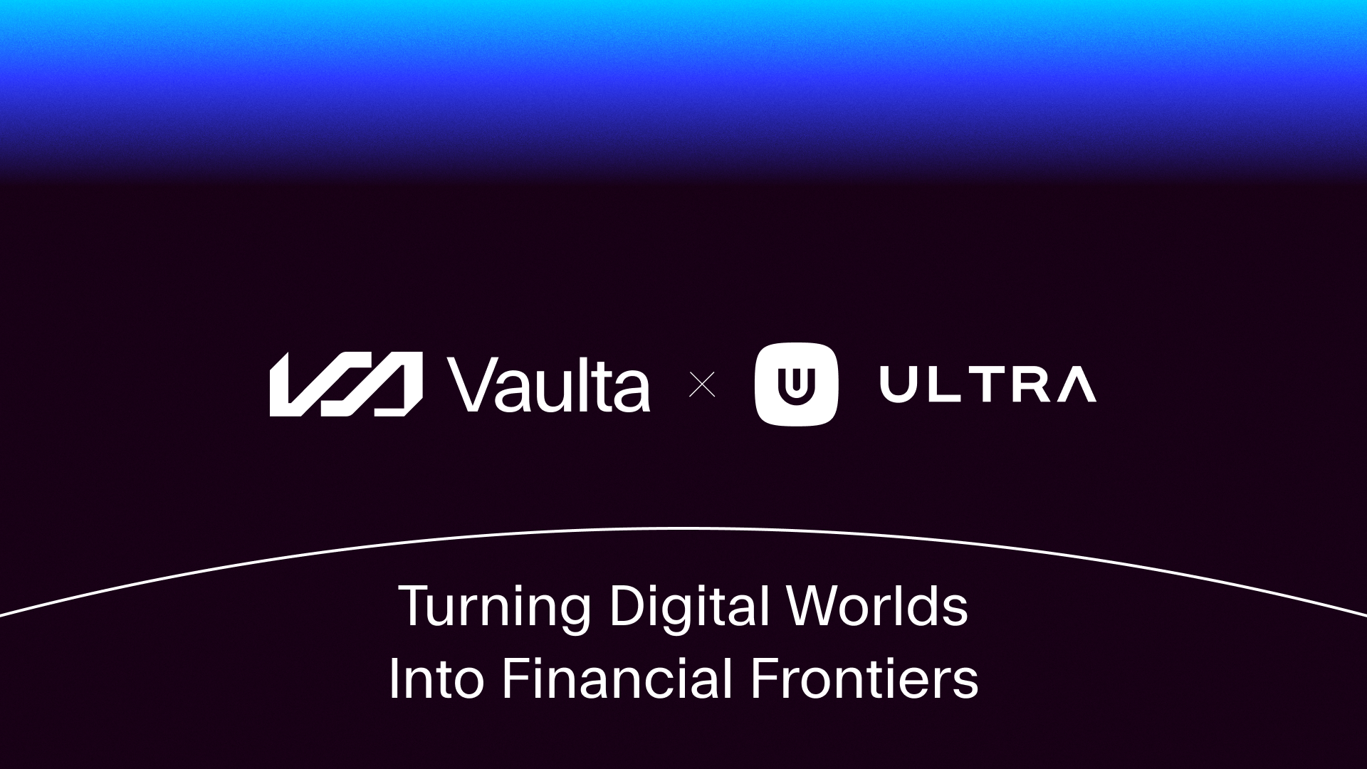 Vaulta and Ultra: Powering Web3 Banking for Gaming and the Metaverse