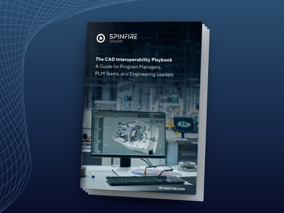 SpinFire Convert CAD Interoperability Playbook