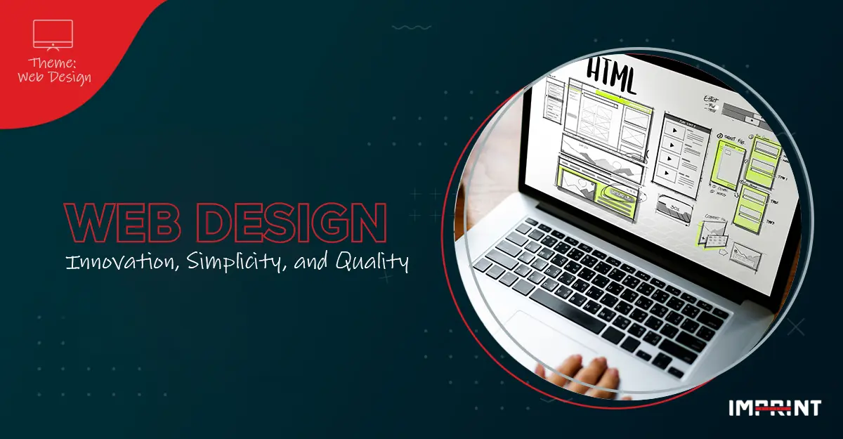 Web Design: Innovation, Simplicity, and Quality