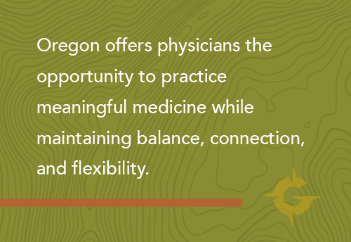 graphic saying what Oregon offers locum physicians