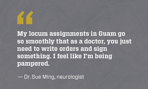 Dr. Ming on what locums assignments in the Pacific Islands are like