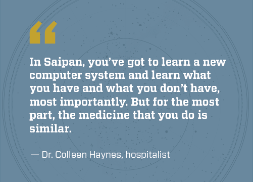 Quote by Dr. Haynes about working locums in Saipan