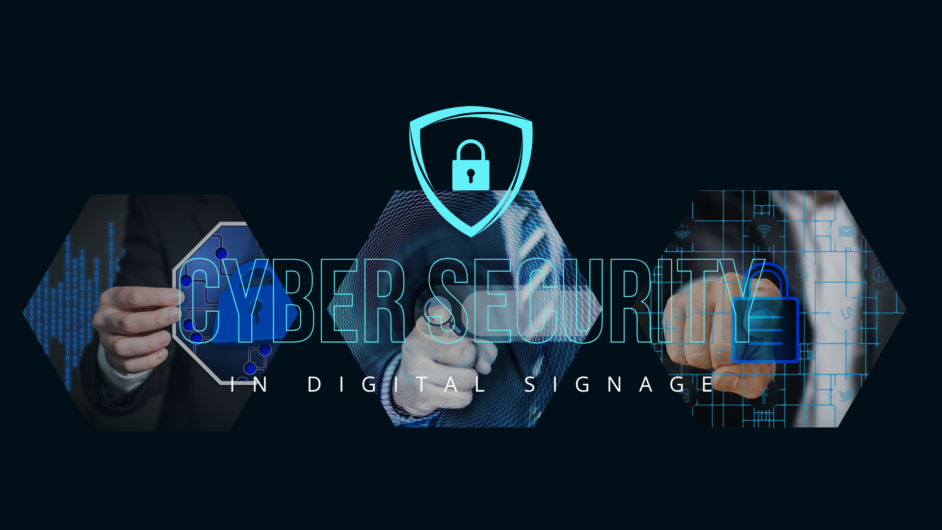 Cybersecurity in Digital Signage: A Shared Responsibility