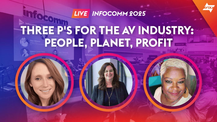 Three P's for the AV Industry: People, Planet, Profit