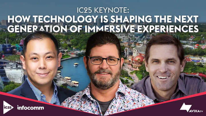 How Technology is Shaping the Next Generation of Immersive Experiences | IC25 Keynote
