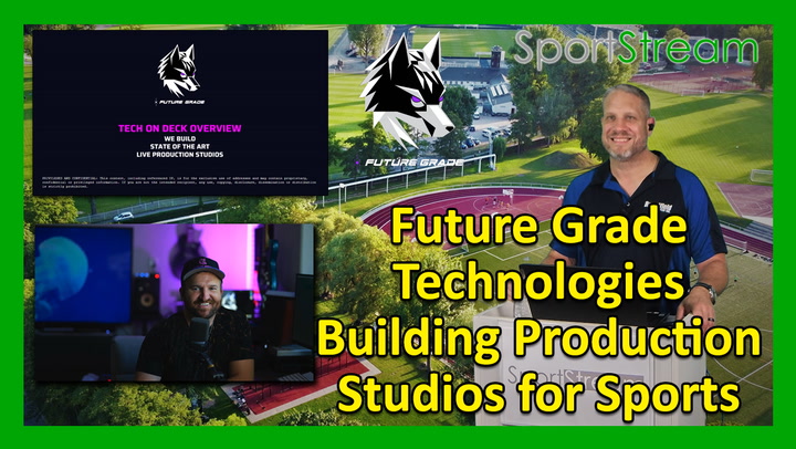 SportStream Dealer Spotlight: Future Grade Technologies Building Production Studios for Sports