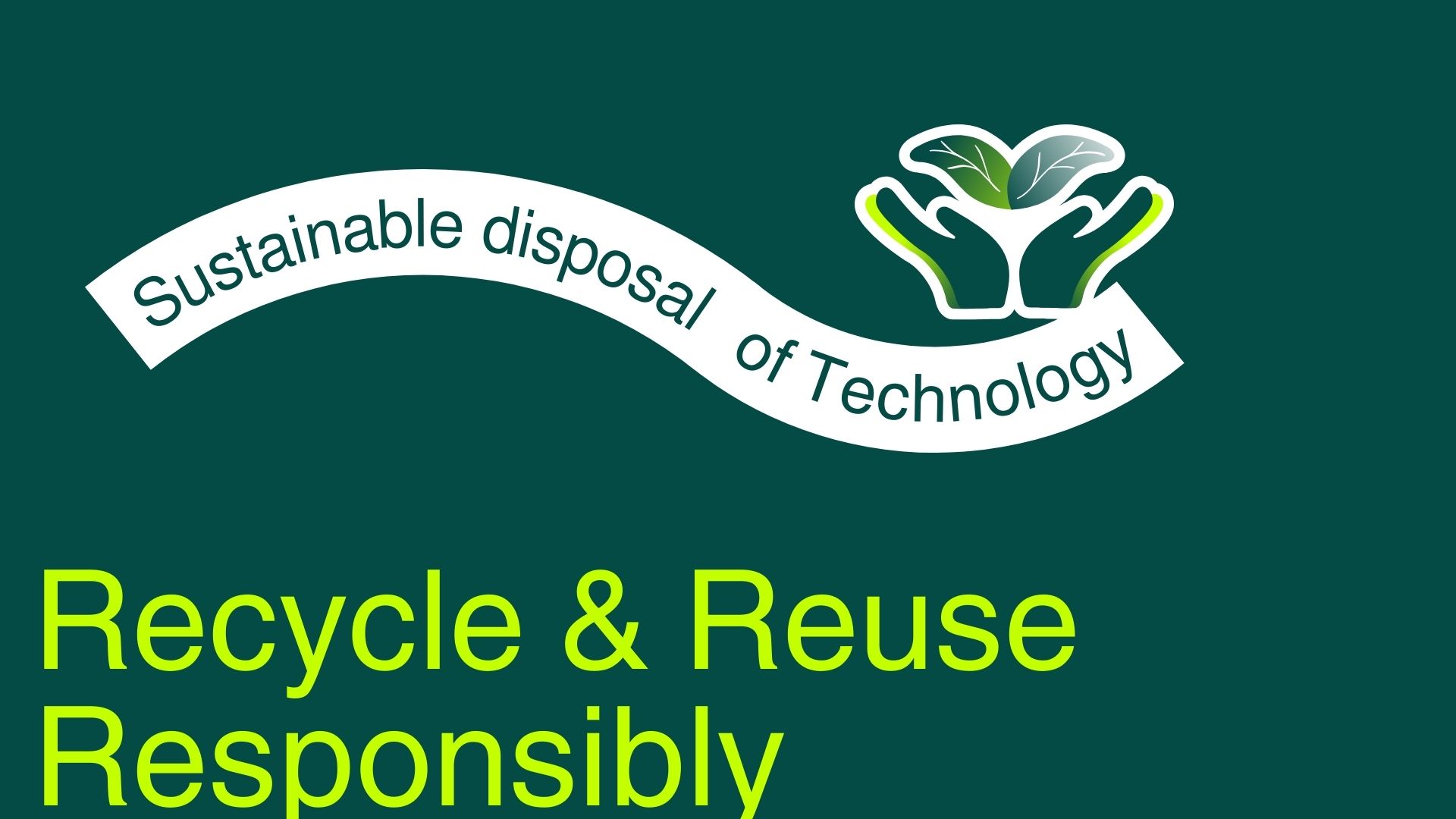Sustainable Disposal of Technology