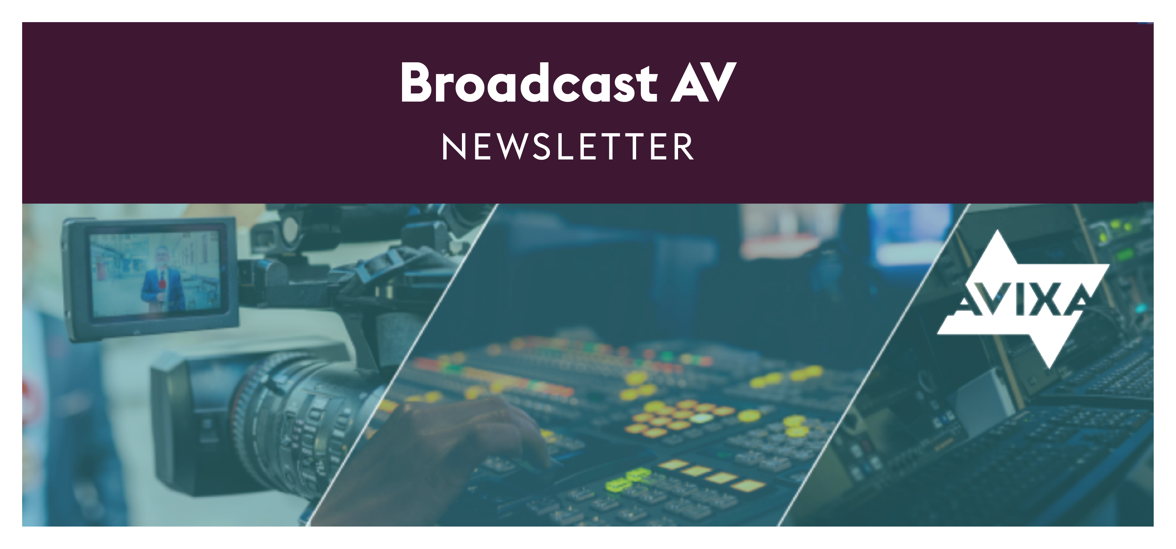 Broadcast AV