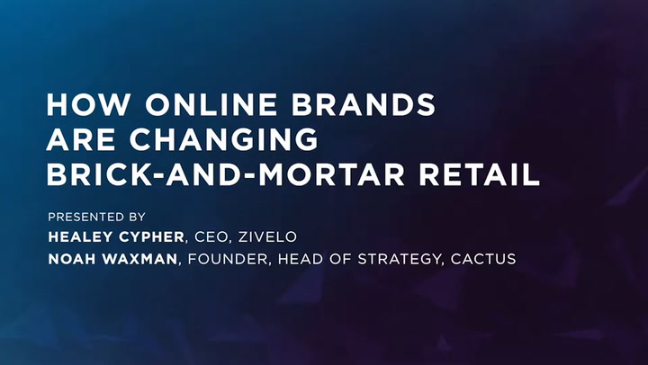IC19 Center Stage | How Online Brands are Changing Brick-and-Mortar Retail