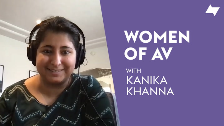 Women of AV | Kanika Khanna