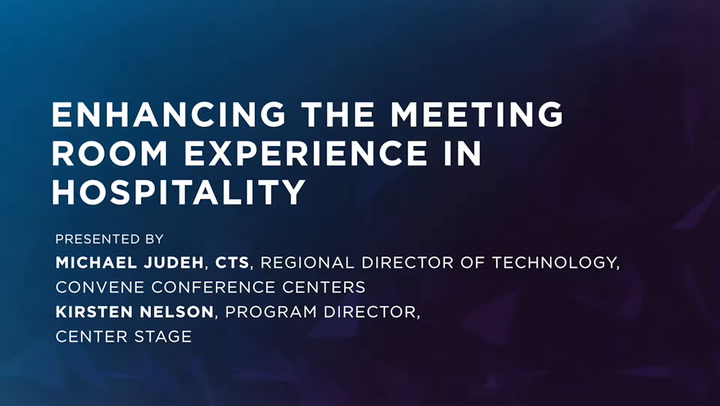 IC19 Center Stage | Enhancing the Meeting Room Experience in Hospitality
