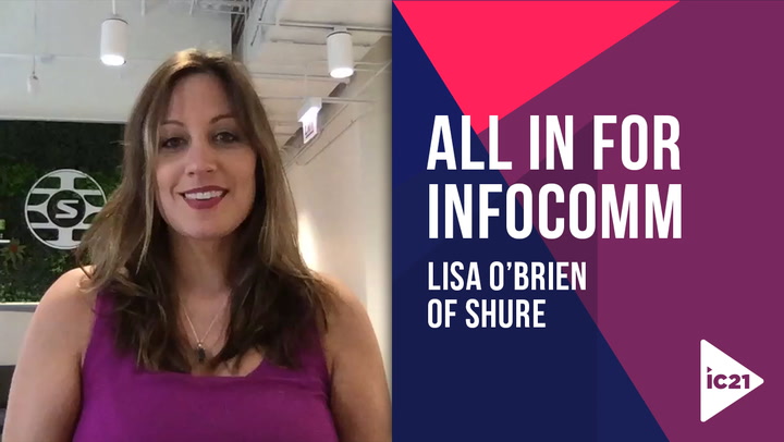 ALL IN for #InfoComm21 | Lisa O'Brien of Shure