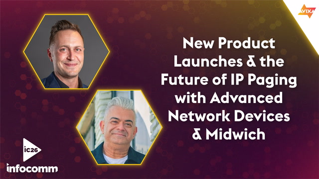 New Product Launches & the Future of IP Paging with Advanced Network Devices & Midwich
