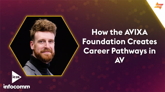 How the AVIXA Foundation Creates Career Pathways in AV