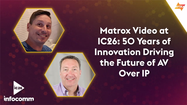 Matrox Video at IC26: 50 Years of Innovation Driving the Future of AV Over IP