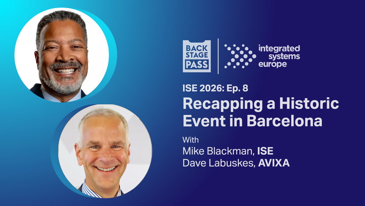 Recapping a Historic ISE with Mike Blackman and Dave Labuskes | Backstage Pass: ISE 2026