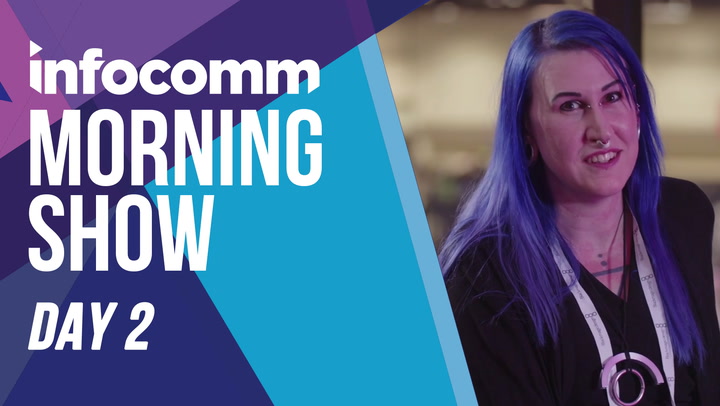 InfoComm 2021 Morning Show: Day 2