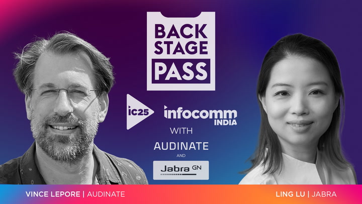 Dante, Hybrid Work Solutions, and more with Audinate and Jabra | Backstage Pass: InfoComm India 2025