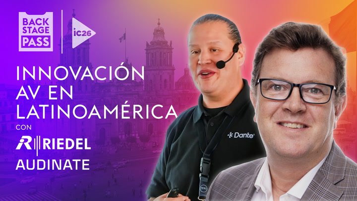 ¿Qué presentan Riedel y Audinate en la feria? | Backstage Pass: InfoComm América Latina, Ep. 2