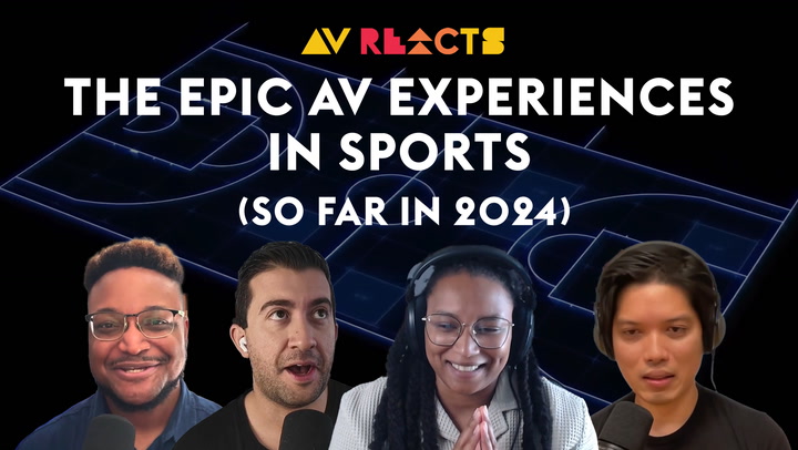The Epic AV Experiences in Sports (So Far in 2024) | AV Reacts