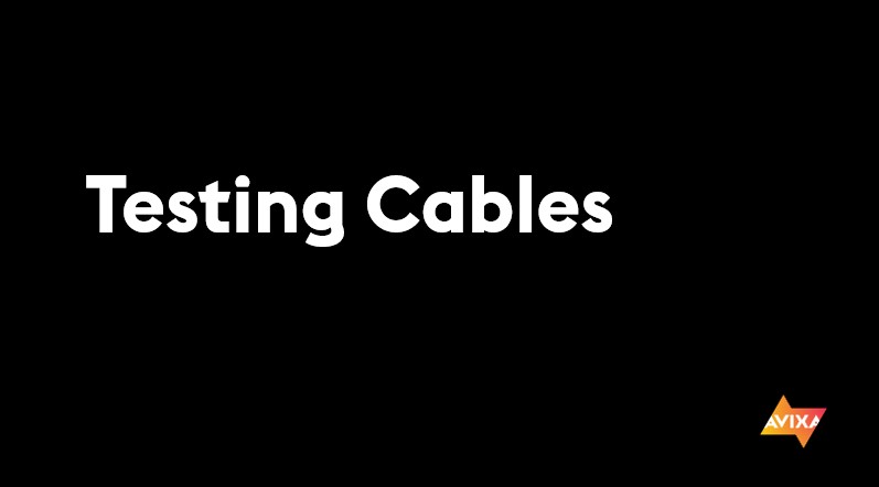 Testing Cables