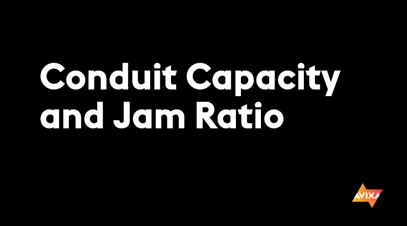 AV Math | Conduit Capacity and Jam Ratio