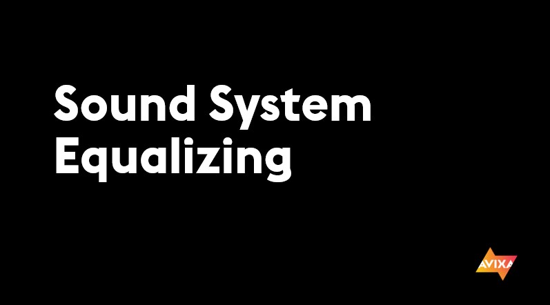 Sound System Equalizing (Week 6 Video 2)