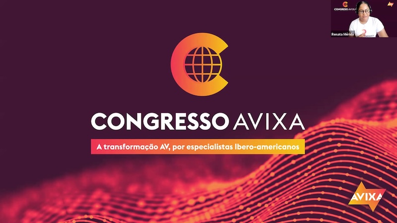 Banner for "Congresso AVIXA," featuring a globe logo. Text: "AV transformation by Ibero-American specialists." A video call participant shown.