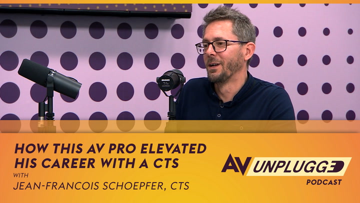 From Curious to Certified: How This AV Pro Got a CTS and Elevated His Career | AV Unplugged