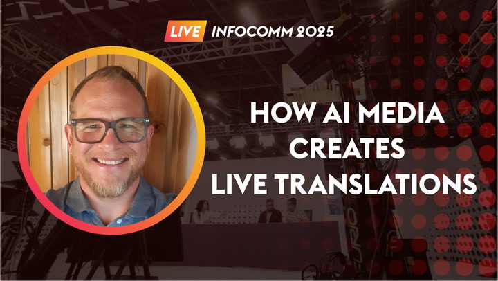How AI Media is providing live translations on AVIXA TV